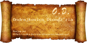 Ondrejkovics Dionízia névjegykártya